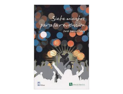 siete-minutos-para-la-revolucion-1-9789587242232