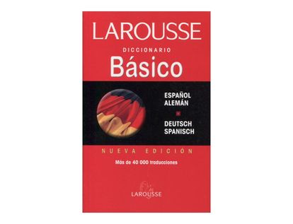 diccionario-basico-larousse-espanol-alemandeutsch-spanisch-2-9789702201212