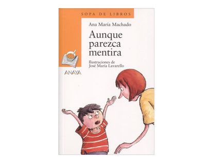 aunque-parezca-mentira-proyecto-tres-sopas-1-9788466747806