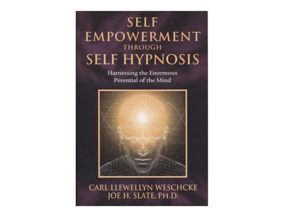 self-empowerment-through-self-hypnosis-8-9780738719283
