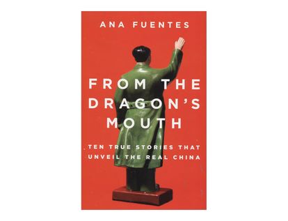 from-the-dragons-mouth-ten-true-stories-that-unveil-the-real-china-2-9780142427385