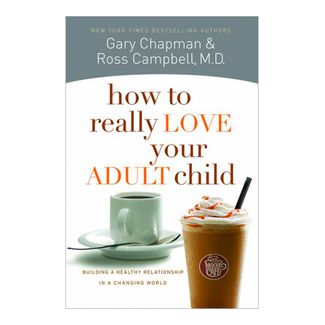 how-to-really-love-your-adult-chil-8-9780802468512
