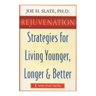rejuvenation-strategies-for-living-younger-longer-better-9781567186338