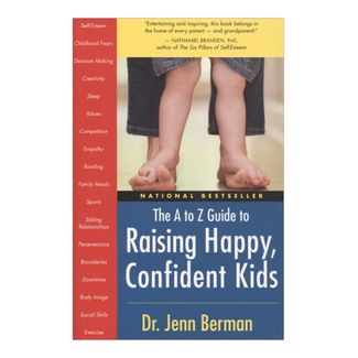 the-a-to-z-guide-to-raising-happy-confident-kids-9781577315636