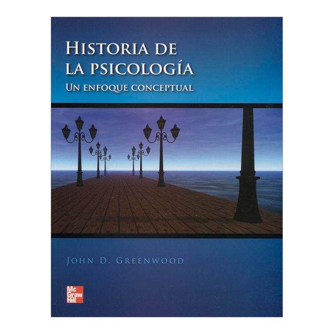 Resultado de imagen para Greenwood John D - Historia De La Psicologia - Un Enfoque Conceptual