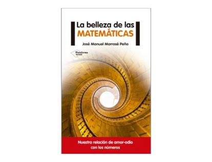 la-belleza-de-las-matematicas-4-9788416620050