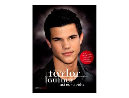 taylor-lautner-asi-es-su-vida-2-9788448068134