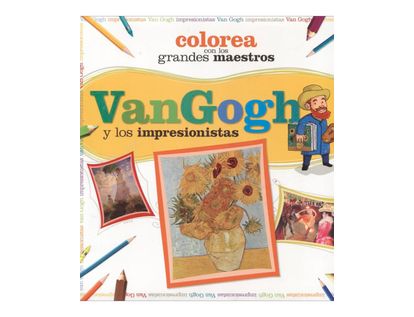 colorea-con-los-grandes-maestros-van-gogh-y-los-impresionistas-2-9788415101550