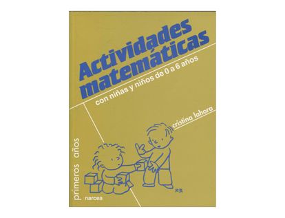 actividades-matematicas-con-ninas-y-ninos-de-0-a-6-anos-4-9788427710030