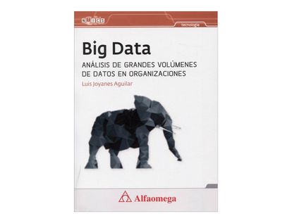 big-data-analisis-de-grandes-volumenes-de-datos-en-organizaciones-4-9786077076896