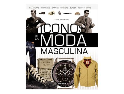 atlas-ilustrado-iconos-de-la-moda-masculina-6-9788467722727