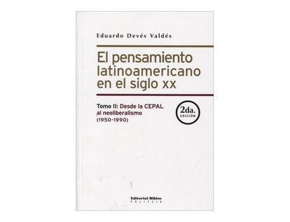 el-pensamiento-latinoamericano-en-el-siglo-xx-tomo-ii-1-9789507863578