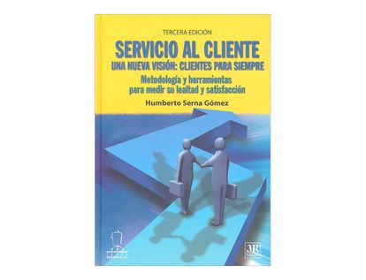 servicio-al-cliente-una-nueva-vision-clientes-para-siempre-2-9789583021817