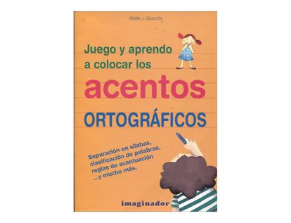 juego-y-aprendo-a-colocar-los-acentos-ortograficos-1-9789507685514