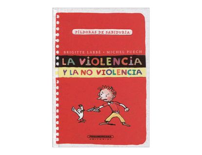 la-violencia-y-la-no-violencia-pildoras-de-sabiduria-1-9789583045349
