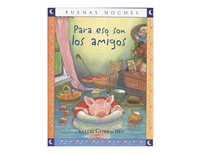 para-eso-son-los-amigos-2-9789580499947