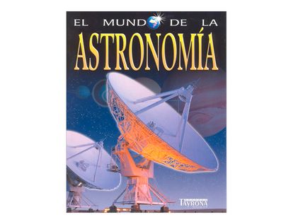 el-mundo-de-la-astronomia-4-9788484182948