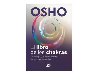 el-libro-de-los-chakras-la-energia-y-el-poder-curativo-de-los-cuerpos-sutiles-3-9788484455905