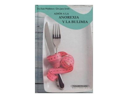 adios-a-la-anorexia-y-la-bulimia-1-9789583044953