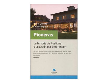 pioneras-la-historia-de-rusticae-o-la-pasion-por-emprender-2-9788492414055