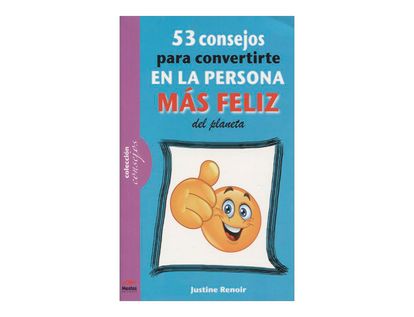 53-consejos-para-convertirte-en-la-persona-mas-feliz-del-planeta-2-9788492892389