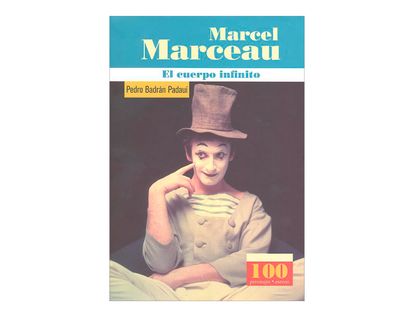 marcel-marceau-el-cuerpo-infinito-2-9789583020650