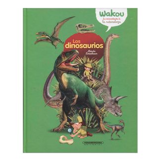 los-dinosaurios-wakou-la-minienciclopedia-de-la-naturaleza-1-9789583046452