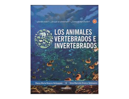 los-animales-vertebrados-e-invertebrados-2-9789583053436