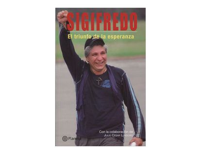 sigifredo-el-triunfo-de-la-esperanza-2-9789584226297