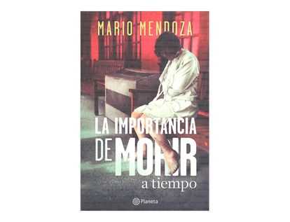 la-importancia-de-morir-a-tiempo-2-9789584232243