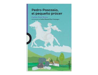 pedro-pascasio-el-pequeno-procer-2-9789587434347