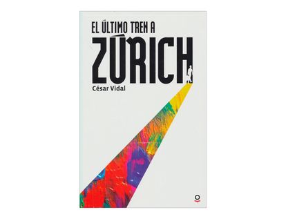 el-ultimo-tren-a-zurich-2-9789587434644