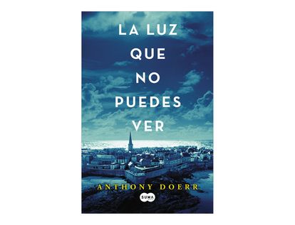 la-luz-que-no-puedes-ver-3-edicion-1-9789585854949