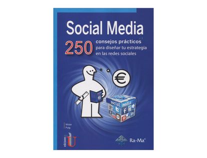 social-media-250-consejos-practicos-para-disenar-tu-estrategia-en-las-redes-sociales-6-9789587625165