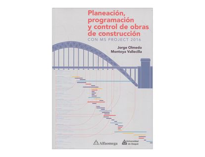 planeacion-programacion-y-control-de-obras-de-construccion-con-ms-project-2016-2-9789587780659
