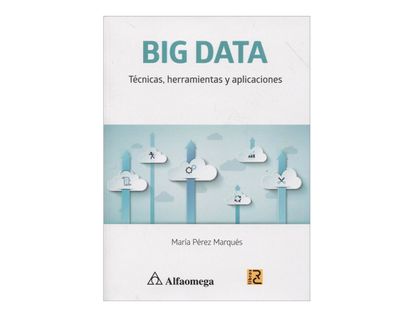 big-data-tecnicas-herramientas-y-aplicaciones-2-9789587780789