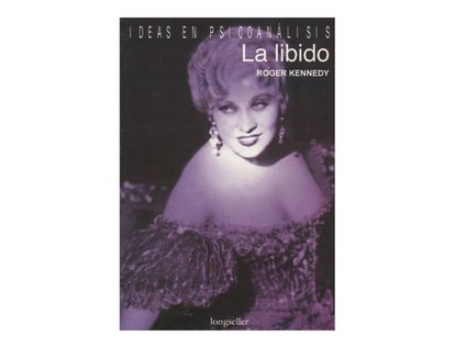 la-libido-ideas-en-psicoanalisis-2-9789875501386
