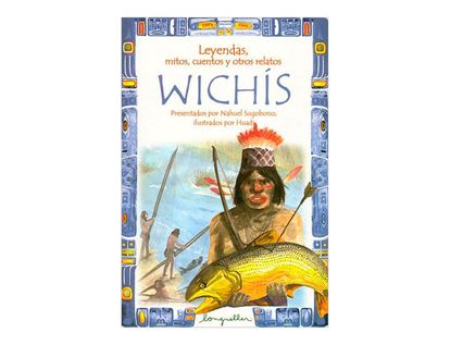 leyendas-mitos-cuentos-y-otros-relatos-wichis-2-9789875504639