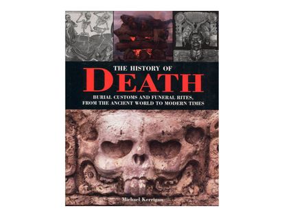 the-history-of-death-1-9781599212012