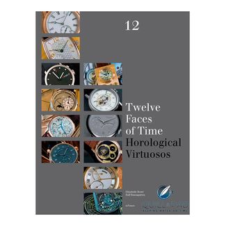 twelve-faces-of-time-horological-virtuosos-1-9783832793739