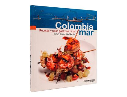 colombia-mar-recetas-y-rutas-gastronomicas-1-9789583027673