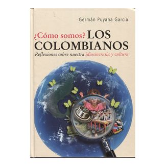 como-somos-los-colombianos-reflexiones-sobre-nuestra-idiosincrasia-y-cultura--1--9789583017032