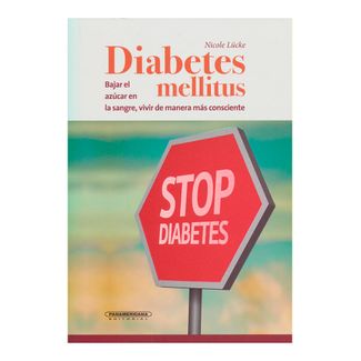 diabetes-mellitus-bajar-el-azucar-en-la-sangre-vivir-de-manera-mas-consciente-1-9789583045295