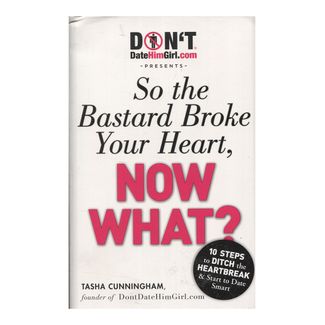 so-the-bastard-broke-your-heart-now-what-5-9781605506821