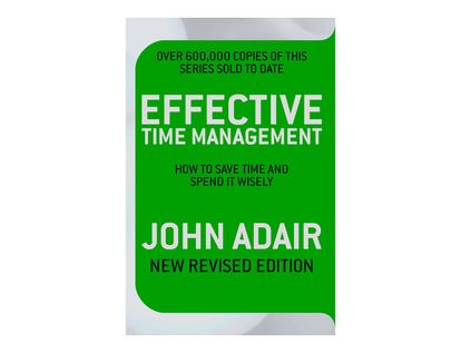 effective-time-management-how-to-save-time-and-spend-it-wisely-1-9780330504249