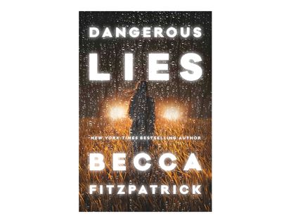 dangerous-lies-1-9781481461054
