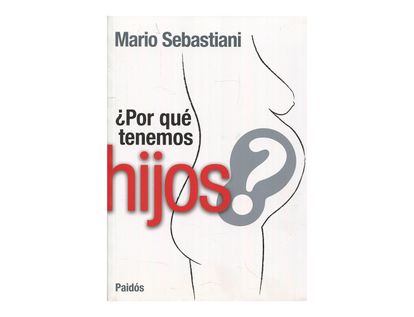 -por-que-tenemos-hijos--2-9789501248302