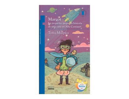 margot-la-pequena-pequena-historia-de-una-casa-en-alfa-centauri-1-9789584533135