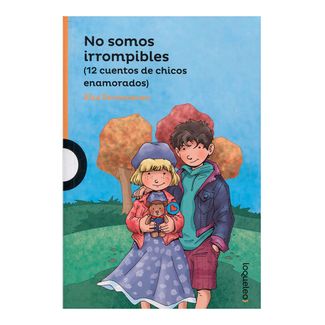 no-somos-irrompibles-12-cuentos-de-chicos-enamorados--1-9789589002865