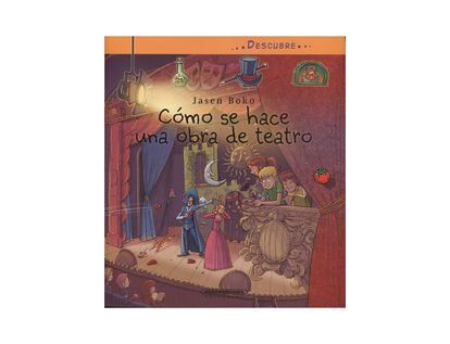 descubre-como-se-hace-una-obra-de-teatro-2-9789583047121